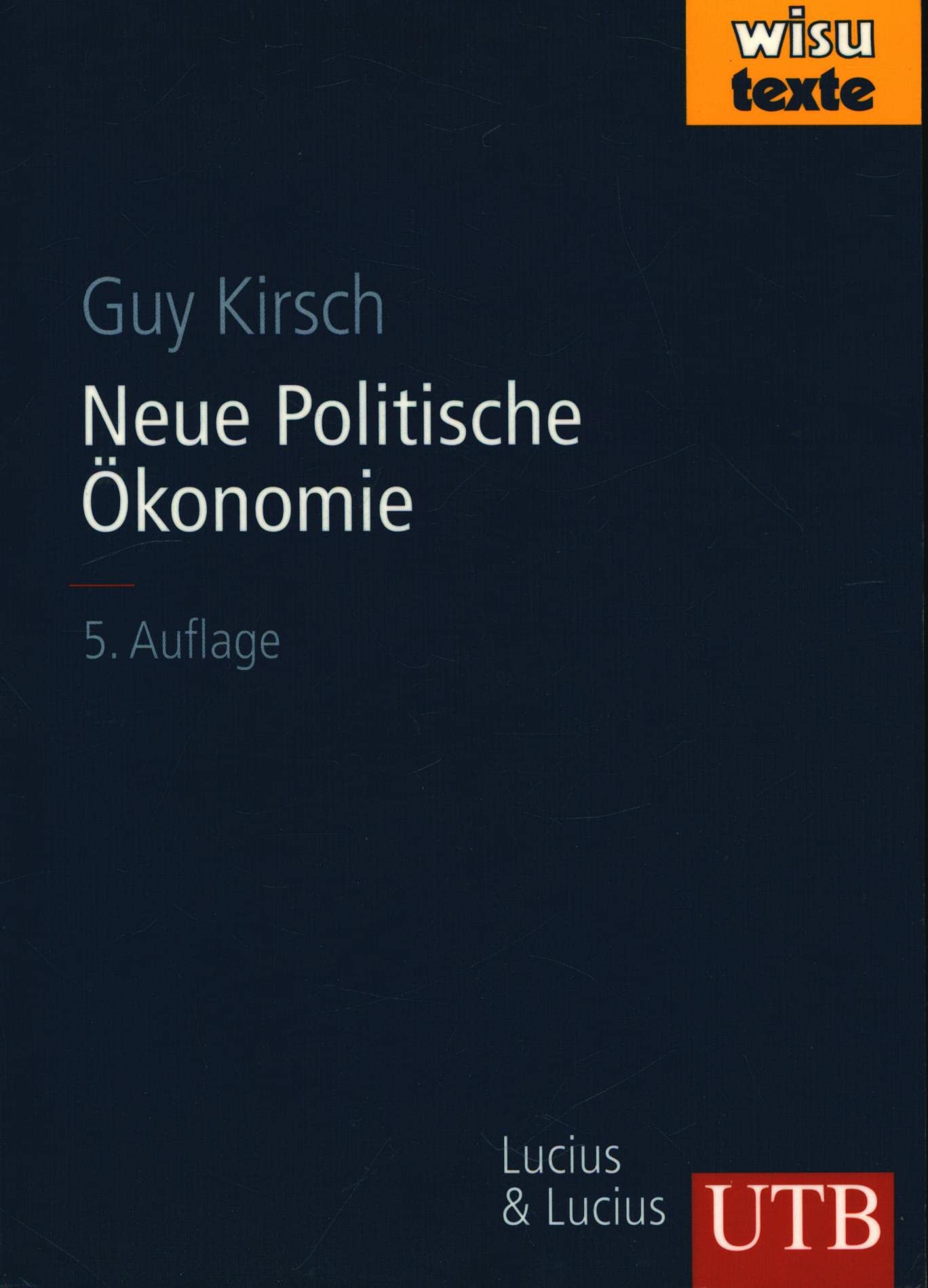 Neue Politische Ökonomie (wisu-Texte) Law
