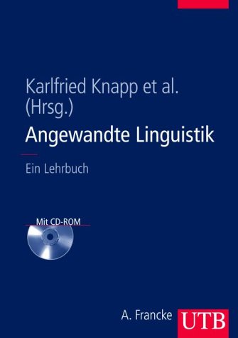 Angewandte Linguistik: Ein Lehrbuch (UTB L (Large-Format): Uni-Taschenbücher) Social Sciences