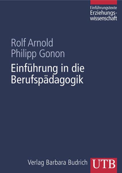 Einführung in die Berufspädagogik (Einführungstexte Erziehungswissenschaft) Study Guides