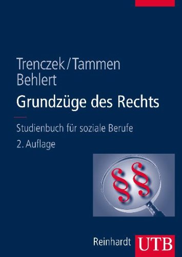 Grundzüge des Rechts: Studienbuch für soziale Berufe Social Sciences