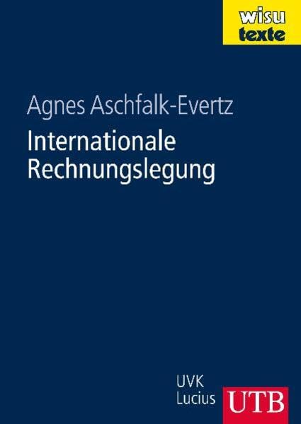 Internationale Rechnungslegung (UTB L (Large-Format): Uni-Taschenbücher) Law