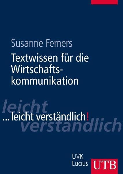 Textwissen für die Wirtschaftskommunikation (... leicht verständlich) Law