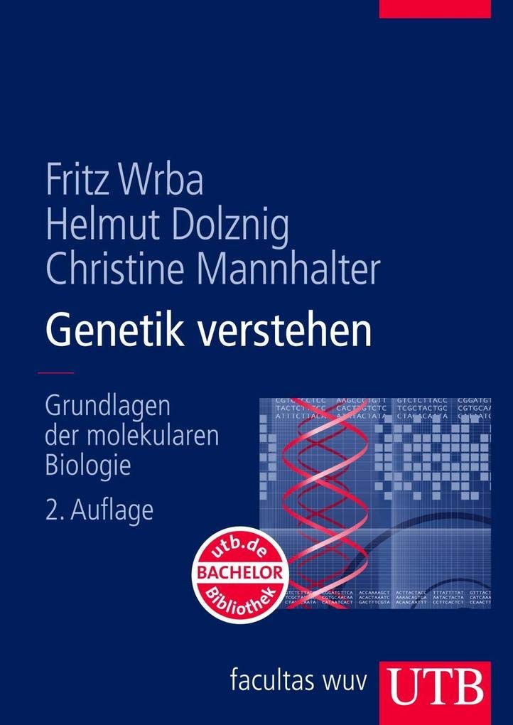 Genetik verstehen: Grundlagen der molekularen Biologie Medicine