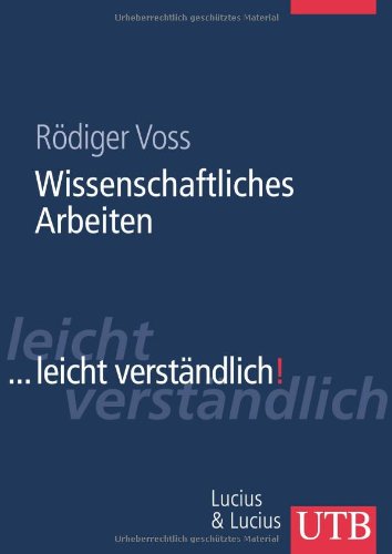 Wissenschaftliches Arbeiten (UTB L (Large-Format): Uni-Taschenbücher) Reference Books