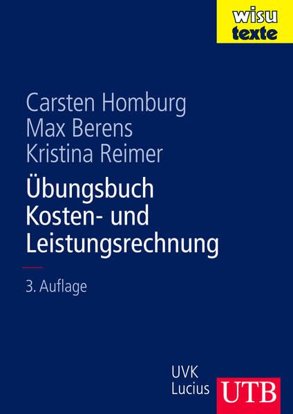 Übungsbuch Kosten- und Leistungsrechnung Law