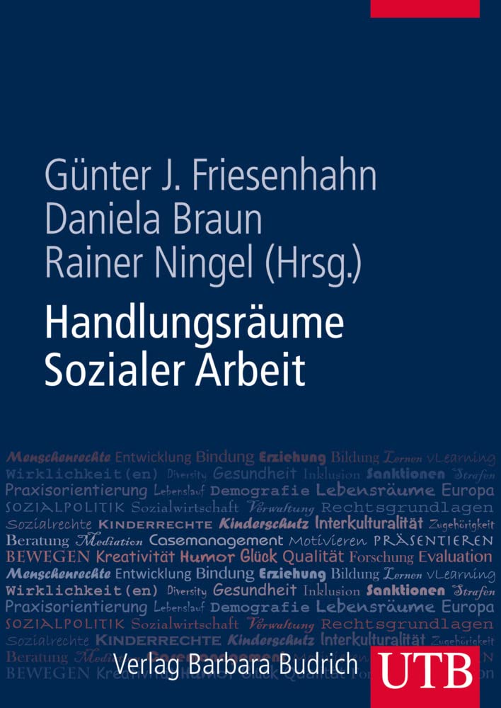 Handlungsräume Sozialer Arbeit: Ein Lern- und Lesebuch Social Sciences