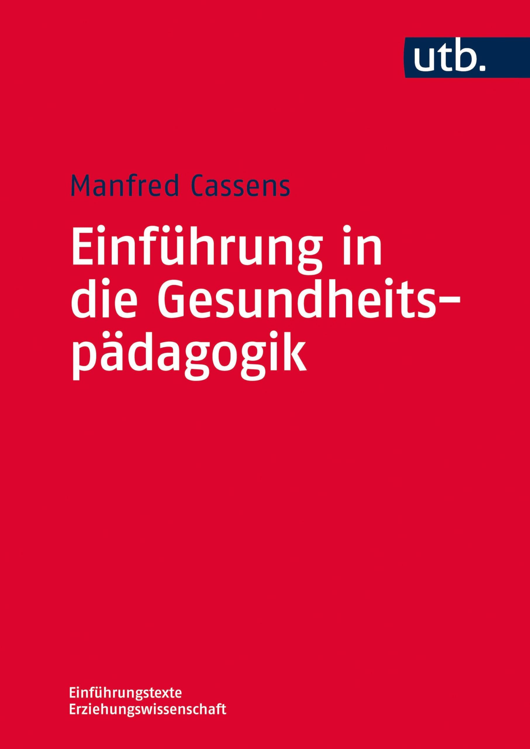 Einführung in die Gesundheitspädagogik (Einführungstexte Erziehungswissenschaft) Health, Nutrition & Fitness