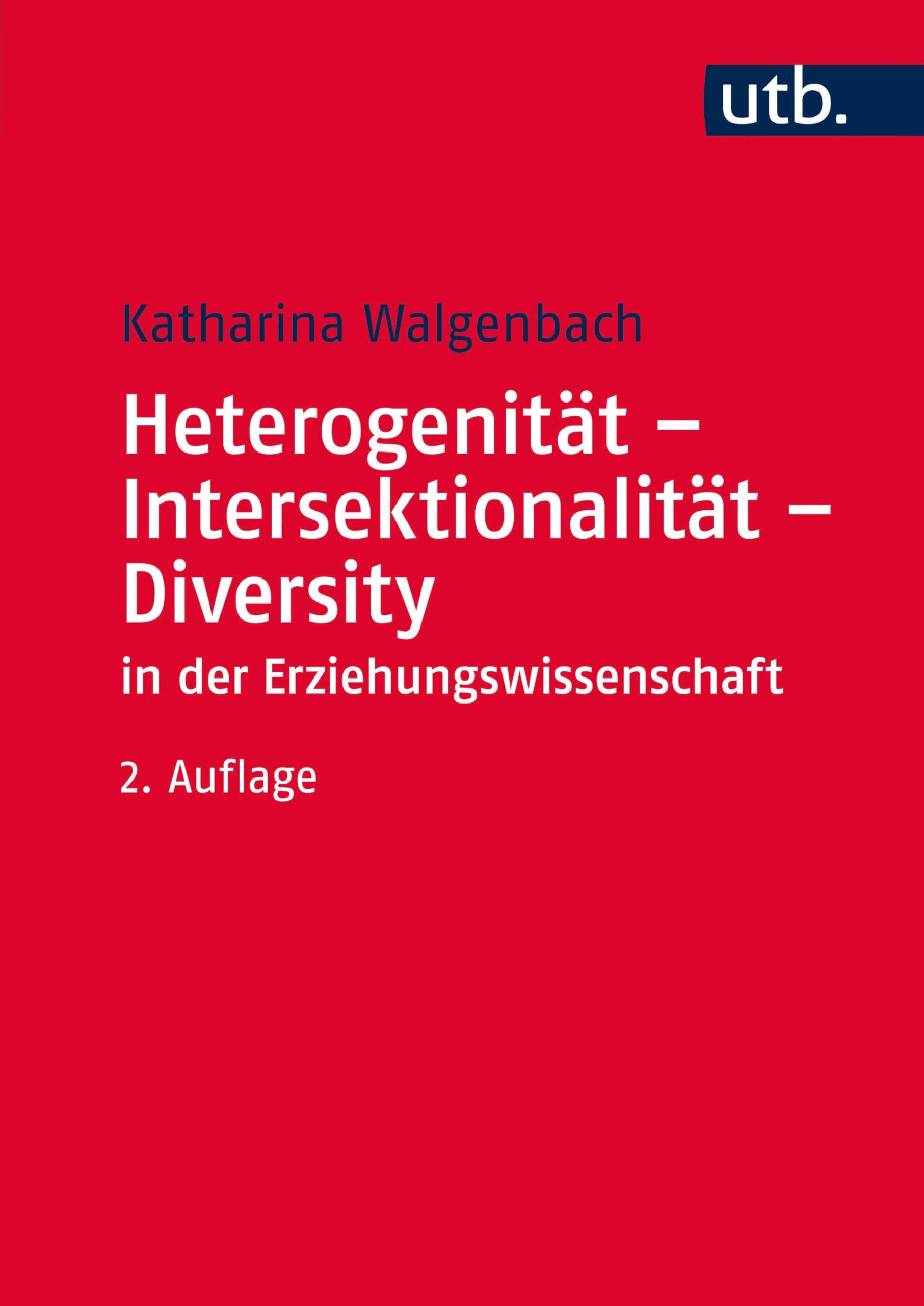 Heterogenität - Intersektionalität - Diversity in der Erziehungswissenschaft Education & Training