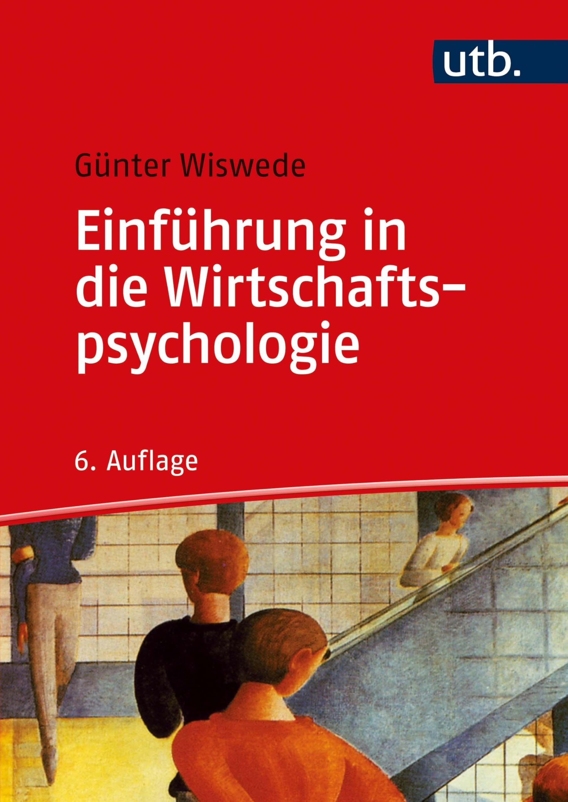 Einführung in die Wirtschaftspsychologie General education