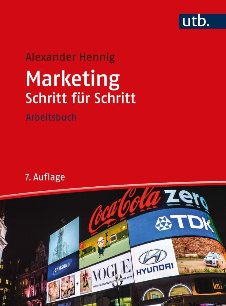 Marketing Schritt für Schritt: Arbeitsbuch Law