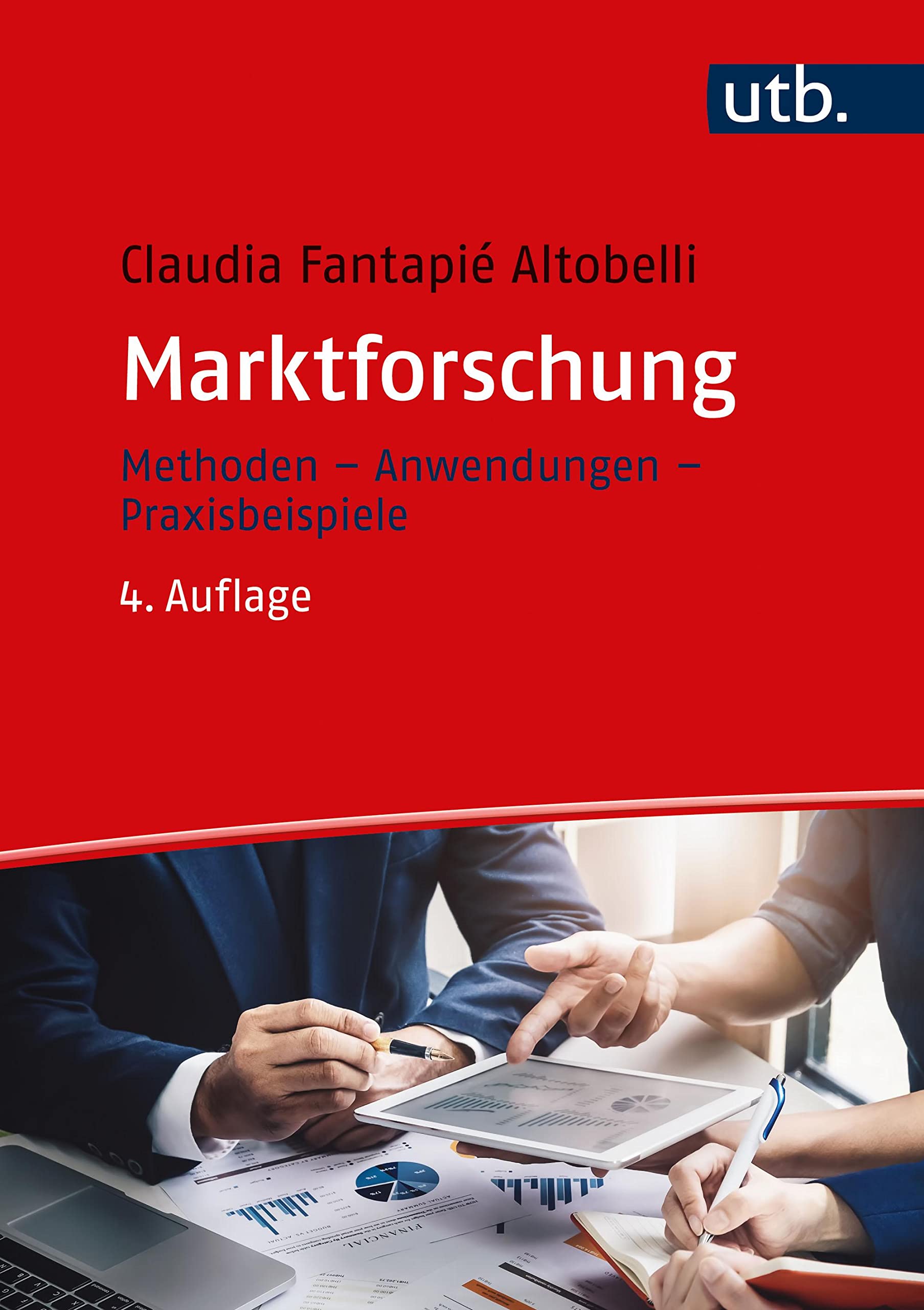 Marktforschung: Methoden - Anwendungen - Praxisbeispiele Law