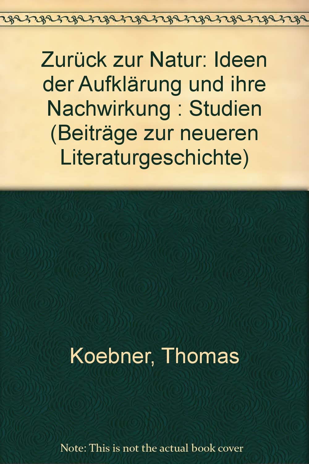 Zurück zur Natur: Ideen der Aufklärung und ihre Nachwirkung. Studien book