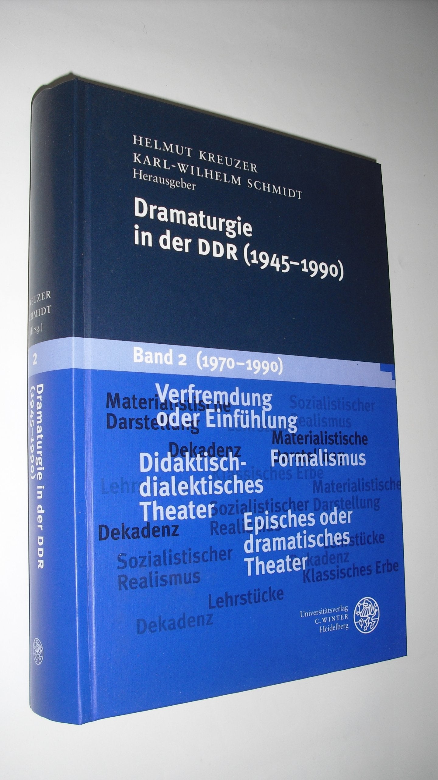 Dramaturgie in der DDR (1945-1990), 2 Bde., Bd.2, 1970-1990 (Reihe Siegen: Editionen) Film, Art & Culture