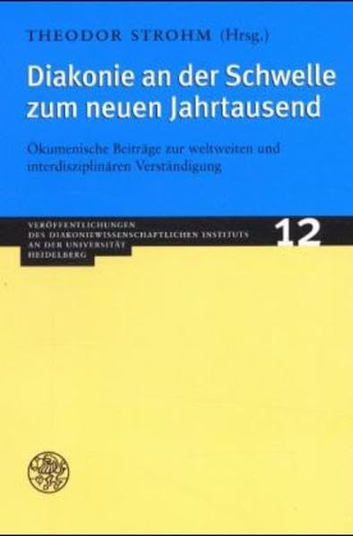 Diakonie an der Schwelle zum neuen Jahrtausend Religion & Esotericism