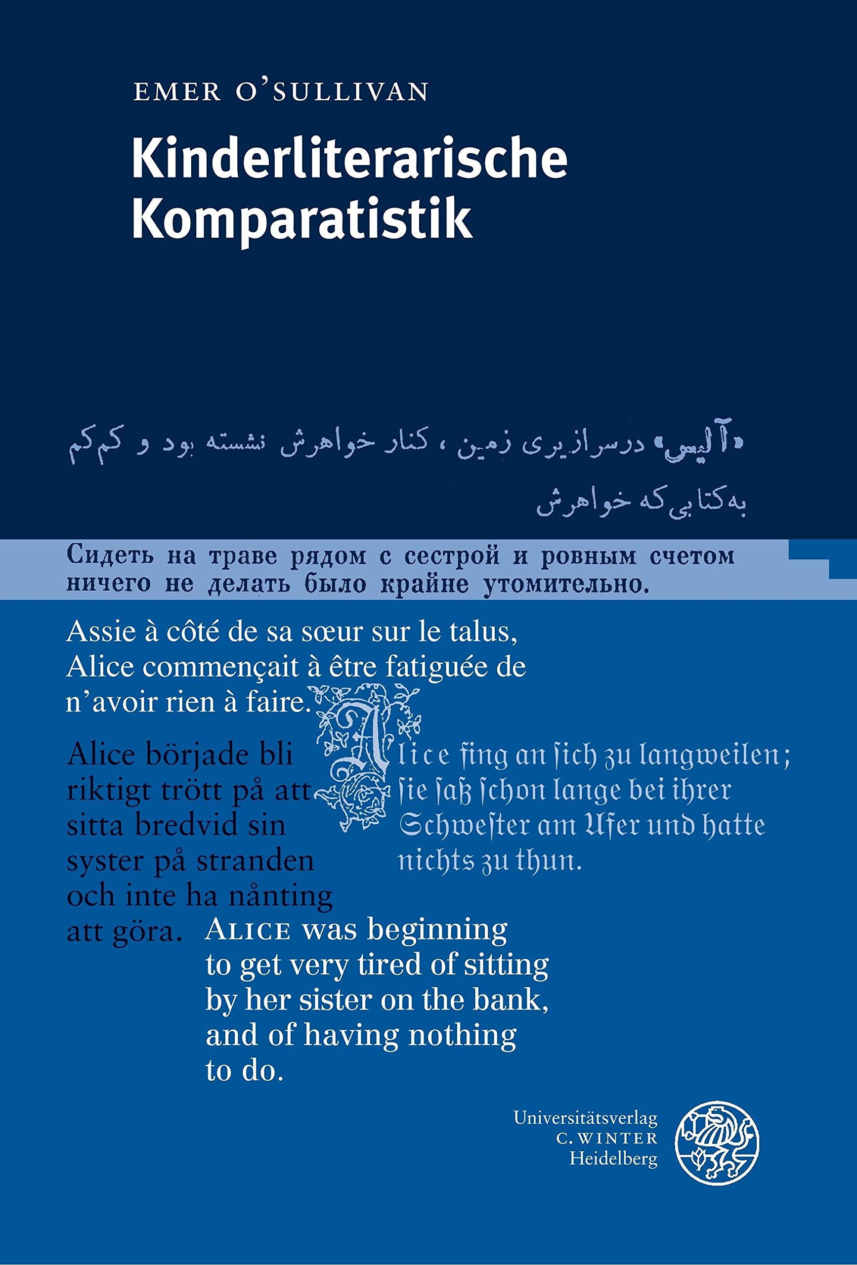 Kinderliterarische Komparatistik: Habil.-Schr. (Probleme der Dichtung: Studien zur deutschen Literaturgeschichte) Contemporary literature