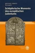 Schöpferische Momente des europäischen Judentums in der frühen Neuzeit Politics & History
