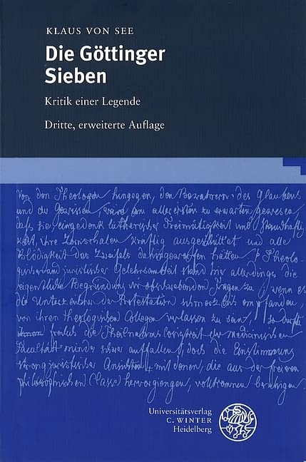 Die Göttinger Sieben: Kritik einer Legende (Beiträge zur neueren Literaturgeschichte) German history