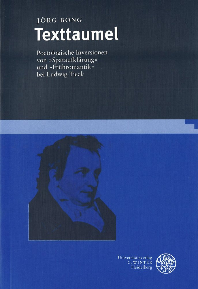 Texttaumel: Poetologische Inversionen von Spätaufklärung und Frühromantik (Frankfurter Beiträge zur Germanistik) Contemporary literature