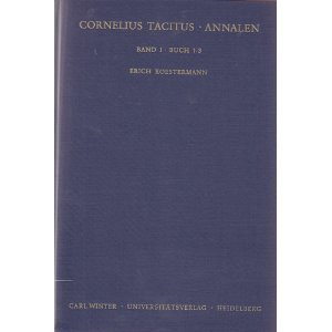 Cornelius Tacitus: Annalen / Buch 1-3: Annalen, Band 1: Buch 1-3 (Wissenschaftliche Kommentare zu griechischen und lateinischen Schriftstellern) Contemporary literature Books