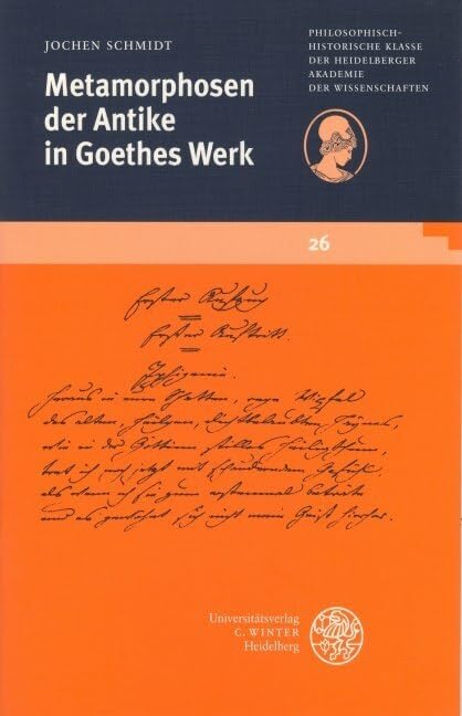 Metamorphosen der Antike in Goethes Werk Contemporary literature