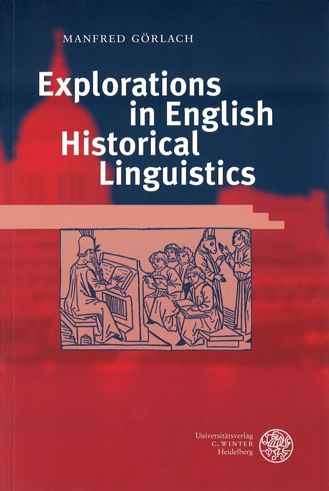 Explorations in English Historical Linguistics (Anglistische Forschungen) Social Sciences