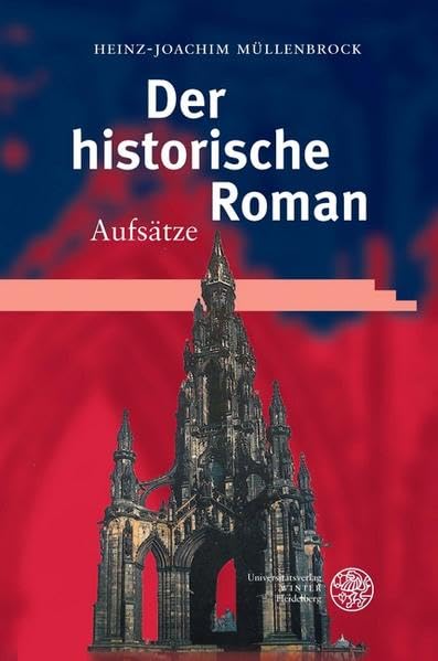 Der historische Roman: Aufsätze (Anglistische Forschungen) Contemporary literature Books
