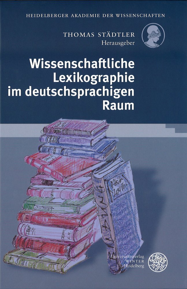 Wissenschaftliche Lexikographie im deutschsprachigen Raum: Ergebnisse e. Arbeitstagung, Oktober 2001 in Heidelberg Contemporary literature