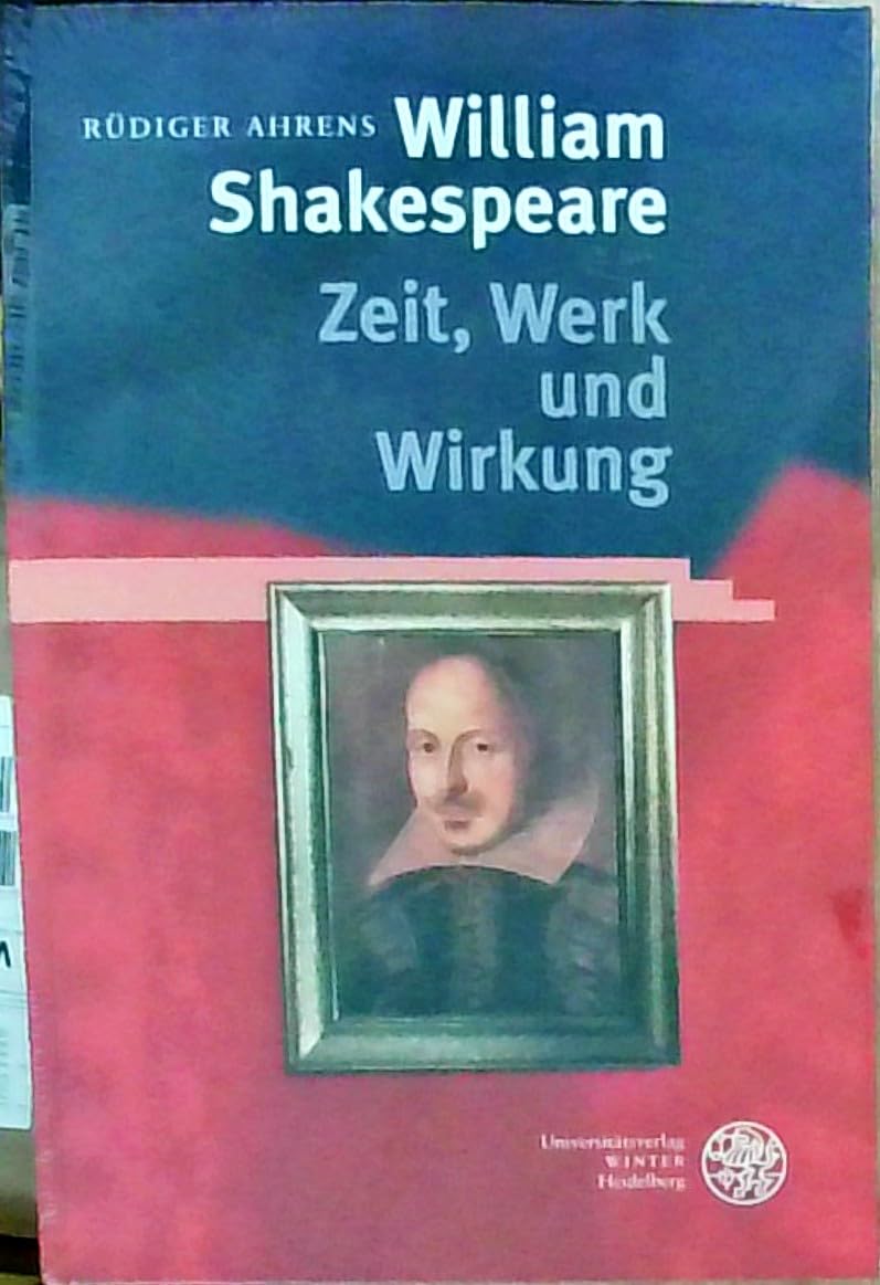 William Shakespeare - Zeit, Werk und Wirkung: Aufsätze (Anglistische Forschungen) Contemporary literature