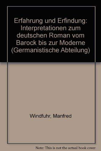 Erfahrung und Erfindung: Interpretationen zum deutschen Roman vom Barock bis zur Moderne (Reihe Siegen: Beiträge zur Literatur-, Sprach- und Medienwissenschaft) Contemporary literature Books