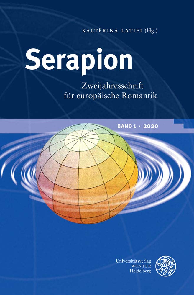 Serapion. Zweijahresschrift für europäische Romantik: Band 1 • 2020 Philosophy