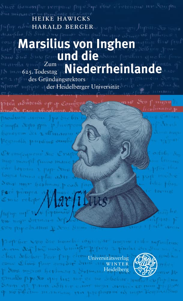 Marsilius von Inghen und die Niederrheinlande book