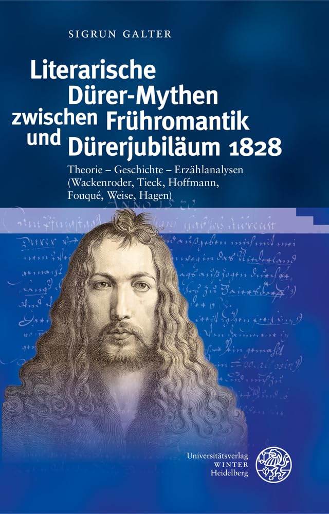 Literarische Dürer-Mythen zwischen Frühromantik und Dürerjubiläum 1828 Books
