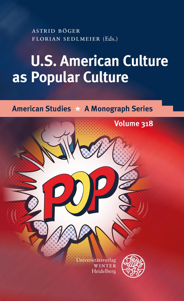 U.S. American Culture as Popular Culture (American Studies: A Monograph Series) Books