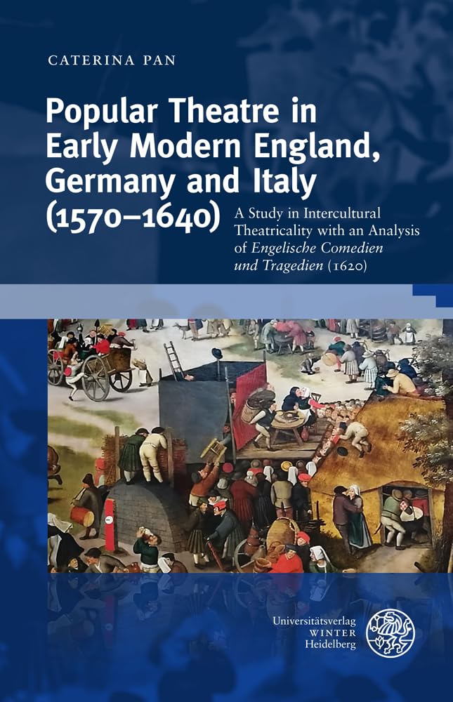 Popular Theatre in Early Modern England, Germany and Italy (1570–1640) Books