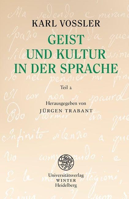 Geist und Kultur in der Sprache / Teil 2 (Seite 119 bis 250 im Originalmanuskript) Philosophy