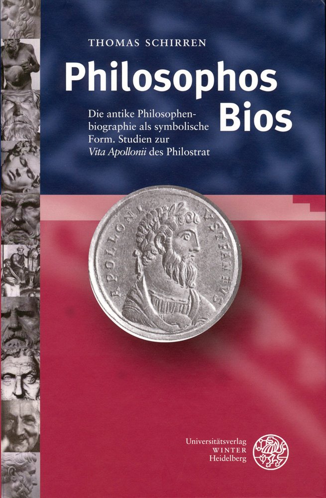 Philosophos Bios: Die Antike Philosophenbiographie Als Symbolische Form book