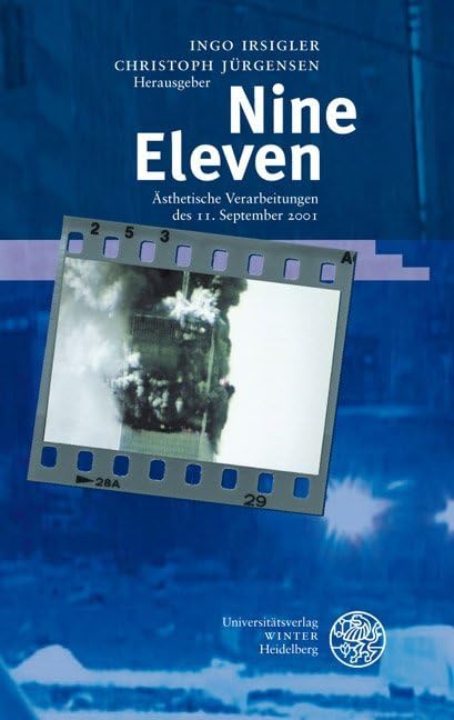 Nine Eleven - Ästhetische Verarbeitungen des 11. September 2001 book