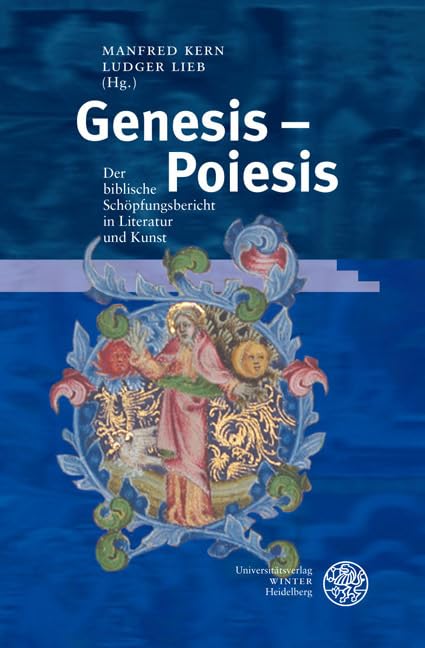 Genesis - Poiesis: Der biblische Schöpfungsbericht in Literatur und Kunst (Wissenschaft und Kunst) Contemporary literature