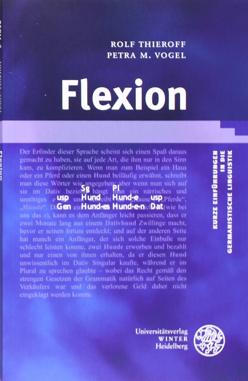 Flexion (Kurze Einführungen in die germanistische Linguistik - KEGLI) Social Sciences