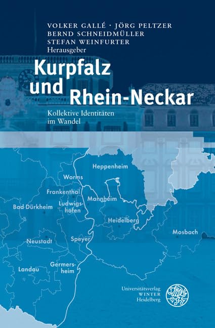 Kurpfalz und Rhein-Neckar Politics & History