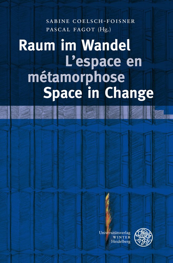 Raum im Wandel. L'espace en métamorphose. Space in Change Philosophy