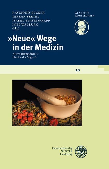 „Neue“ Wege in der Medizin Medicine