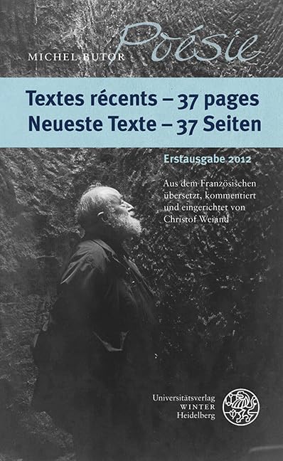 Textes récents – 37 pages/Neueste Texte – 37 Seiten Poetry