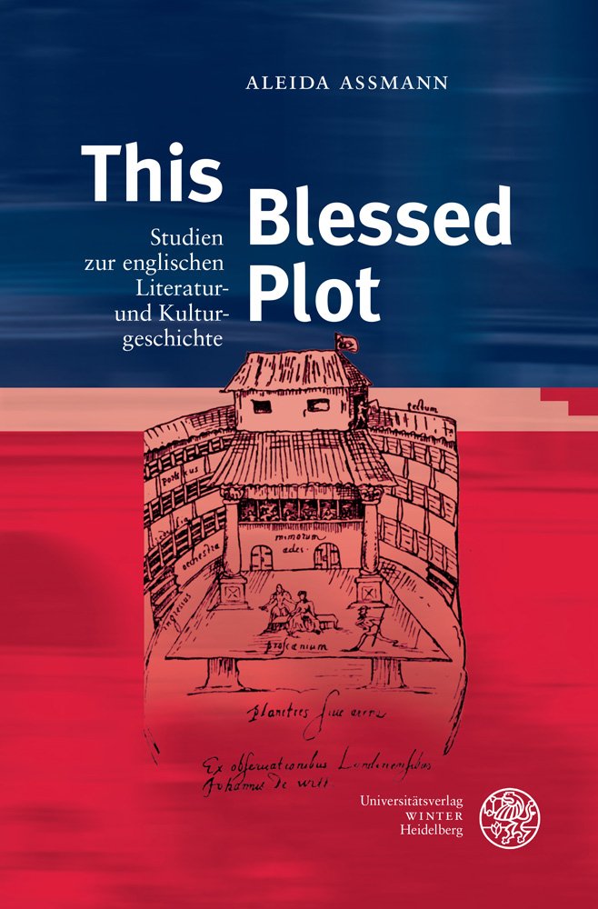 This Blessed Plot: Studien zur englischen Literatur- und Kulturgeschichte (Anglistische Forschungen, Band 447) Contemporary literature