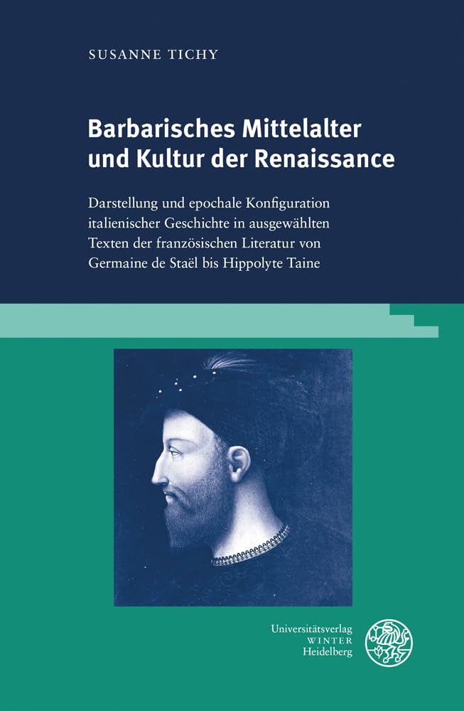 Barbarisches Mittelalter und Kultur der Renaissance Books
