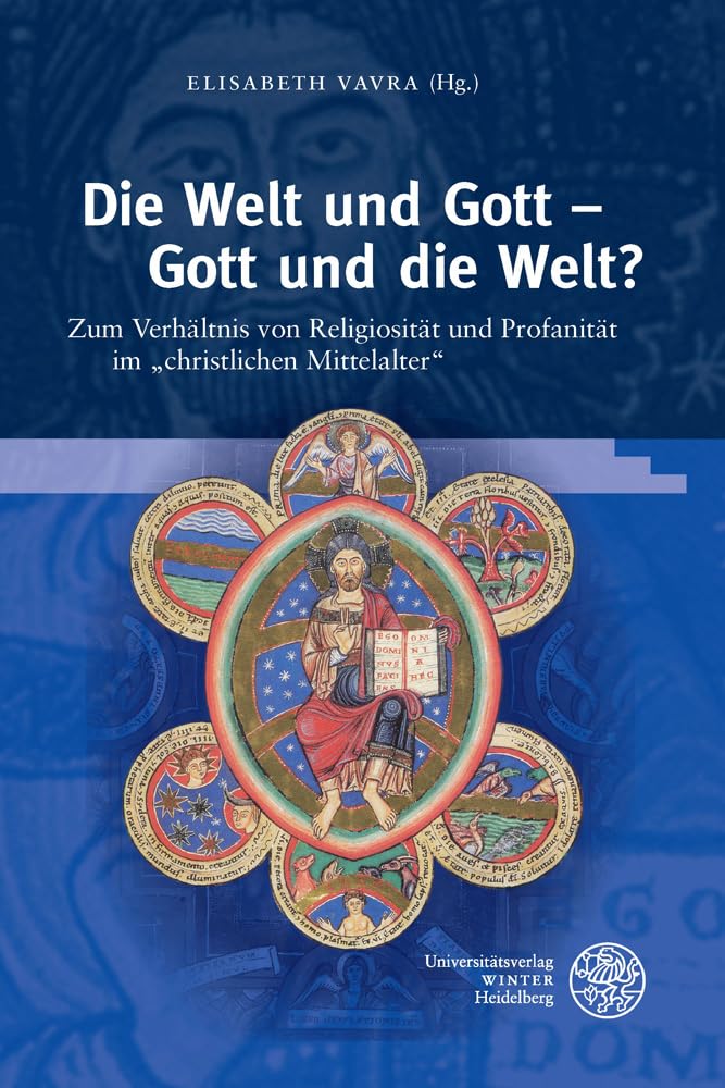 Die Welt und Gott – Gott und die Welt? Books