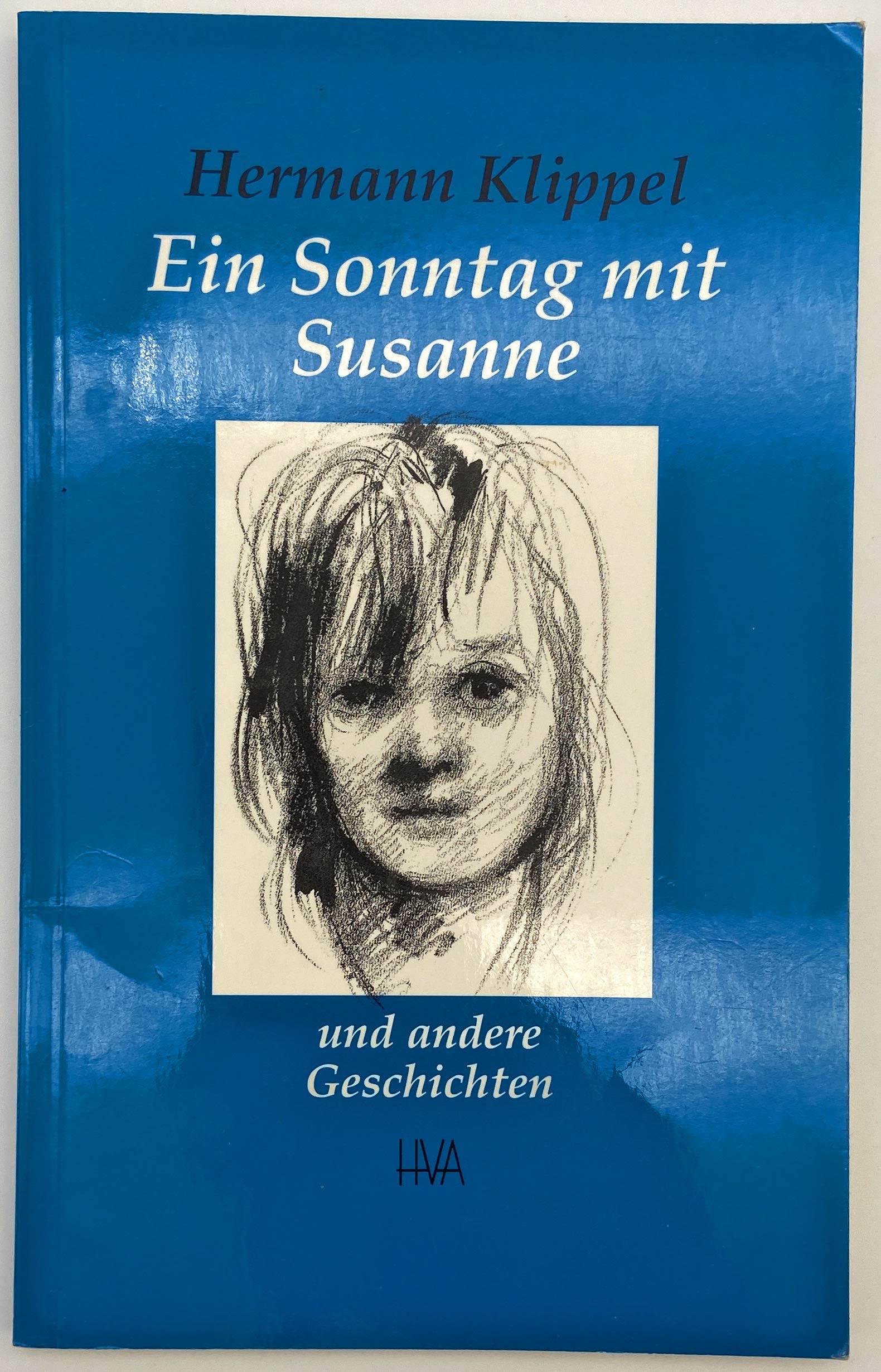 Ein Sonntag mit Susanne: Und andere Geschichten Books