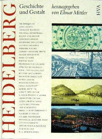 Heidelberg - Geschichte und Gestalt (Programm Heidelberger Verlagsanstalt) Politics & History