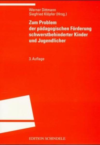 Zum Problem der pädagogischen Förderung schwerstbehinderter Kinder und Jugendlicher Education & Training