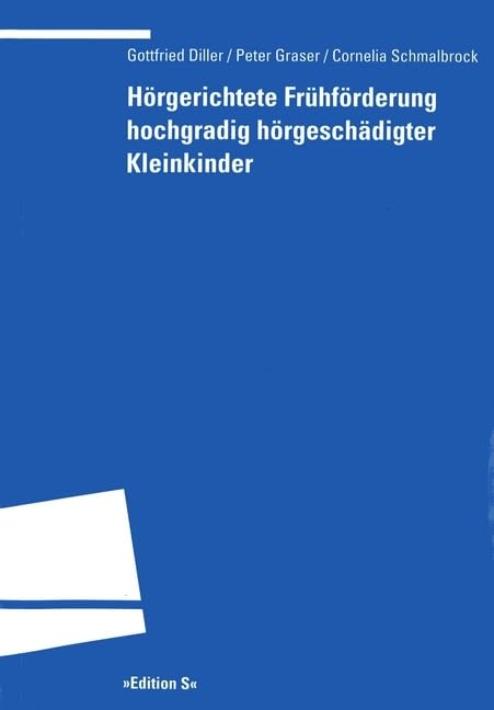 Hörgerichtete Frühförderung hochgradig hörgeschädigter Kleinkinder Education & Training